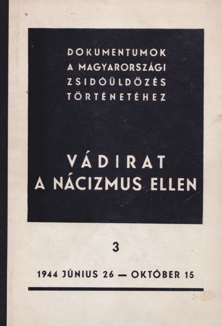 KARSAI ELEK - Vádirat a nácizmus ellen 3. [antikvár]
