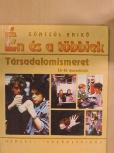 Gönczöl Enikő - Én és a többiek [antikvár]