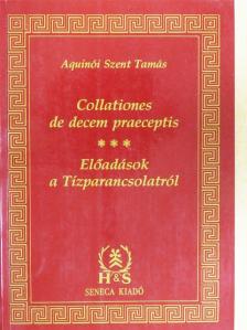 Aquinói Szent Tamás - Előadások a Tízparancsolatról [antikvár]