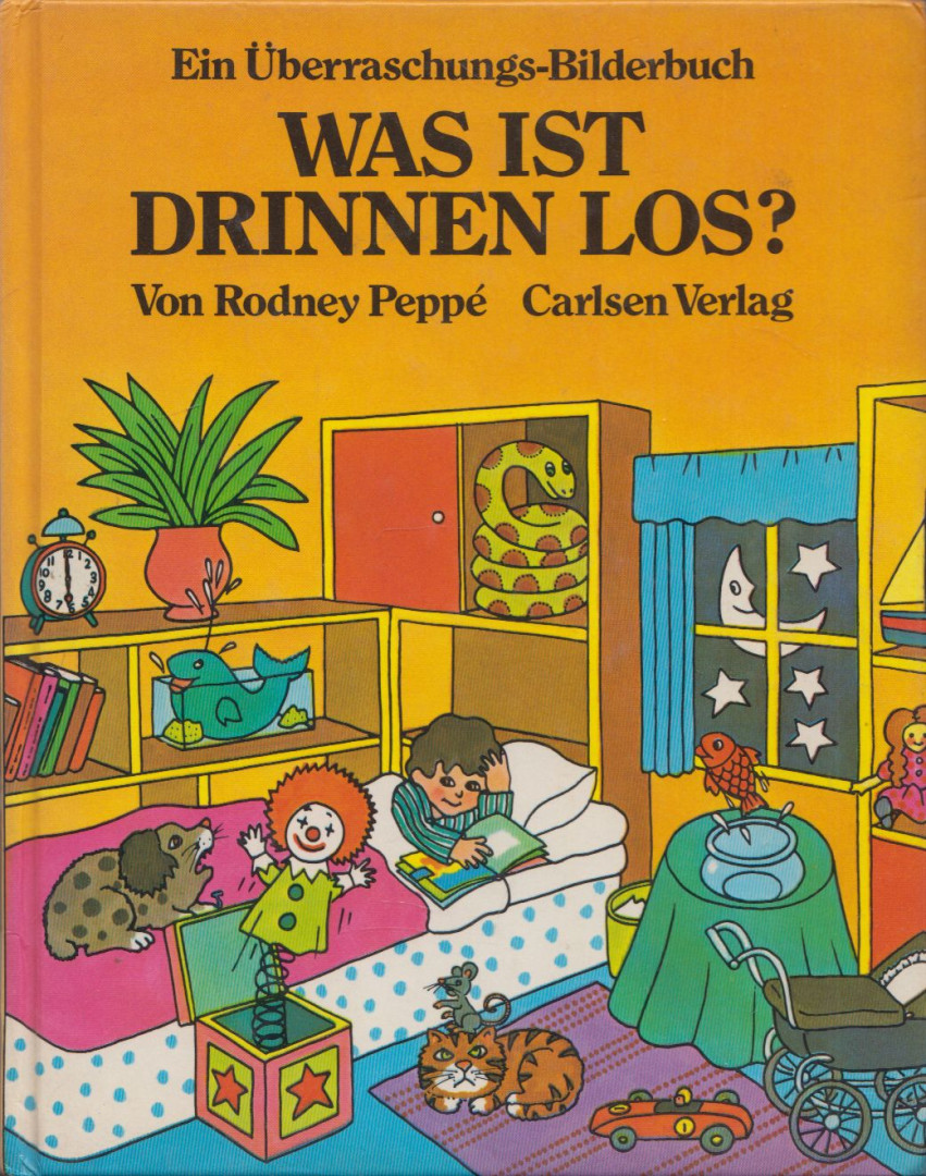 Von Rodney Peppé - Was ist drinnen los? [antikvár]