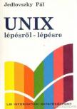 Jedlovszky Pál - UNIX lépésről-lépésre [antikvár]