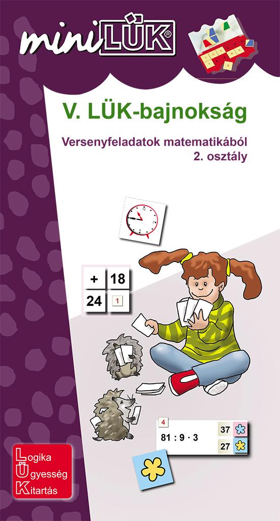 LDI524 - V. LÜK-bajnokság - Versenyfeladatok matematikából 2. osztály