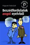 Pappné Török Edit - Mindentudás zsebkönyvek - Beszédfordulatok angol nyelvből