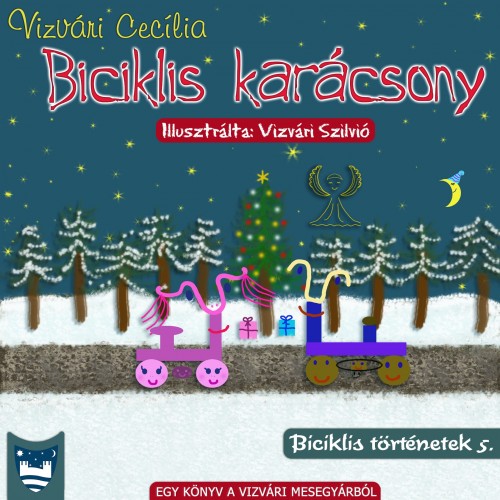 Cecília Vizvári - Biciklis karácsony [eKönyv: epub, mobi]
