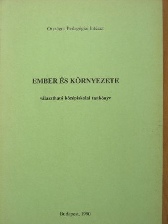 Dr. Almási Anna - Ember és környezete [antikvár]