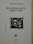 Siklósi Horváth Klára - Az utolsó előtti mamut álma [antikvár]