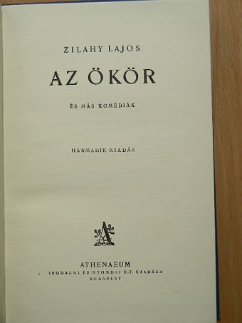 Zilahy Lajos - Az ökör és más komédiák [antikvár]