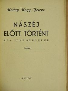 Náday Nagy Ferenc - Nászéj előtt történt [antikvár]