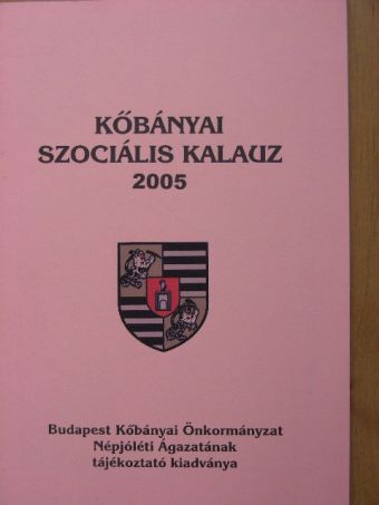 Kőbányai szociális kalauz 2005. [antikvár]
