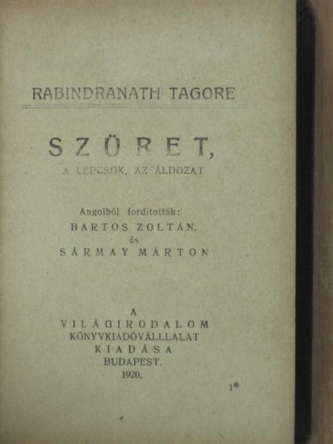 Rabindranath Tagore - Szüret/A lépcsők/Az áldozat [antikvár]