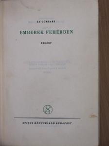 Ly Corsari - Emberek fehérben [antikvár]