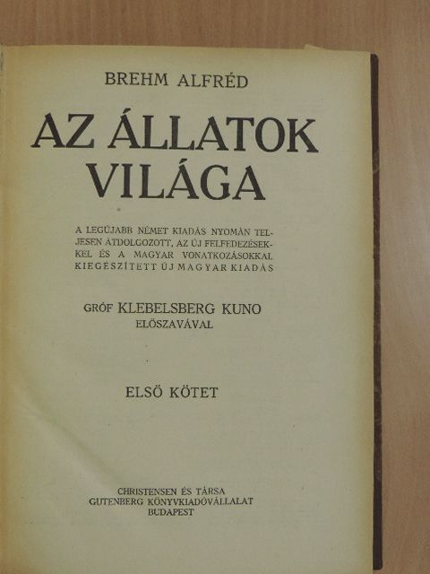 Brehm Alfréd - Brehm - Az állatok világa 1. [antikvár]