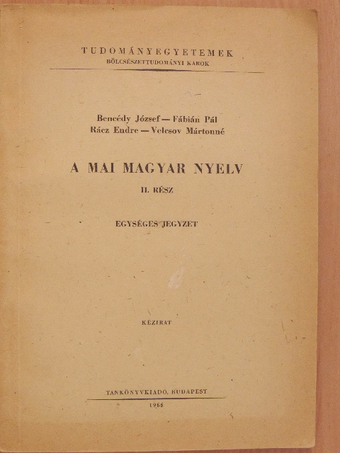 Bencédy József - A mai magyar nyelv II. [antikvár]