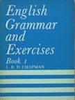 L. R. H. Chapman - English Grammar and Exercises 1. [antikvár]