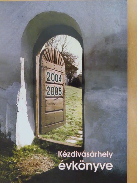Kézdivásárhely évkönyve 2004-2005. [antikvár]