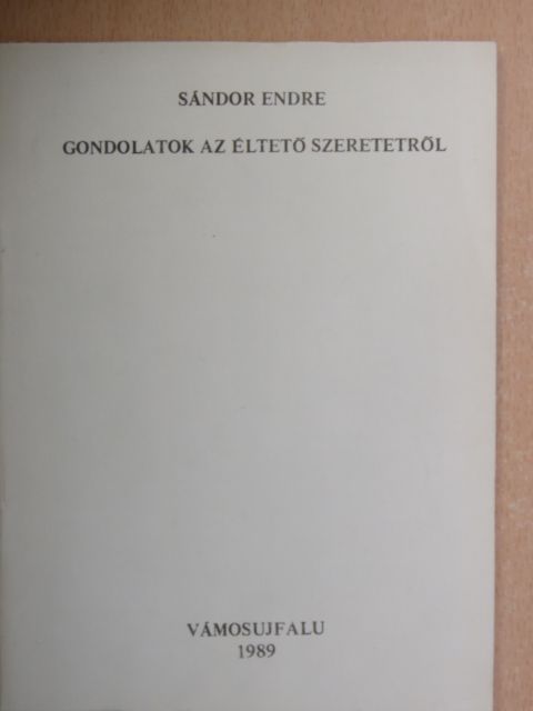 Sándor Endre - Gondolatok az éltető szeretetről [antikvár]