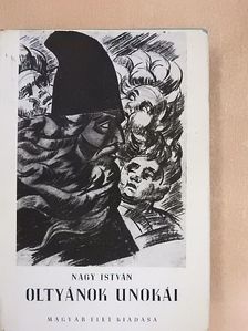 Nagy István - Oltyánok unokái [antikvár]