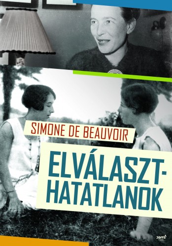 Simone de Beauvoir - Elválaszthatatlanok [eKönyv: epub, mobi]