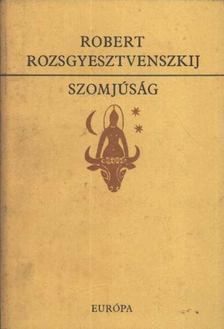 Rozsgyesztvenszkij, Robert - Szomjúság [antikvár]
