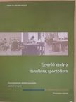 Laki Tamás - Egyenlő esély a tanulásra, sportolásra [antikvár]