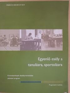 Laki Tamás - Egyenlő esély a tanulásra, sportolásra [antikvár]