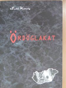 Szíki Károly - Ördöglakat (dedikált példány) [antikvár]