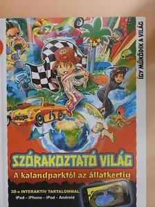 Pappné Kovács Zsuzsanna - Szórakoztató világ [antikvár]