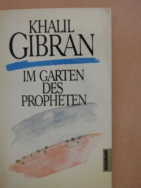 Khalil Gibran - Im Garten des Propheten [antikvár]