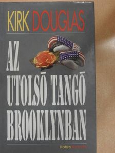 Kirk Douglas - Az utolsó tangó Brooklynban [antikvár]