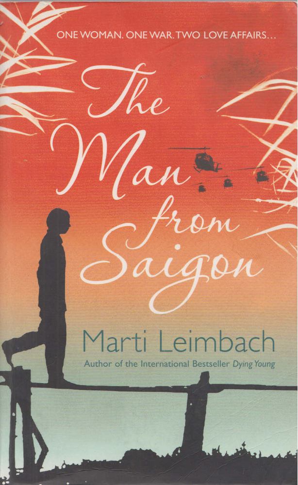 Marti Leimbach - The Man from Saigon [antikvár]
