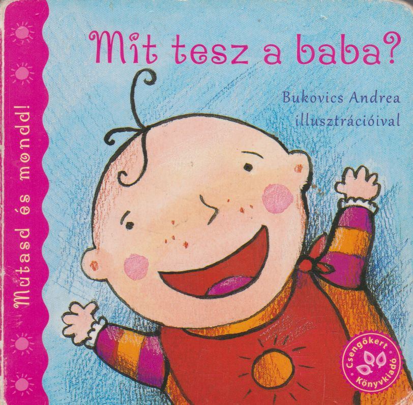 Bogos Katalin - Mit tesz a baba? [antikvár]