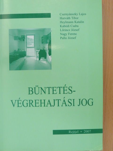 Dr. Csernyánszky Lajos - Büntetés-végrehajtási jog [antikvár]