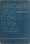 Dr. Kiss Ferenc, Dr. Szentágothai János - Anatomski atlas cloveskega telesa I-III. [antikvár]