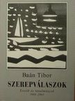 Baán Tibor - Szerepválaszok [antikvár]