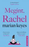 Marian Keyes - Megint, Rachel