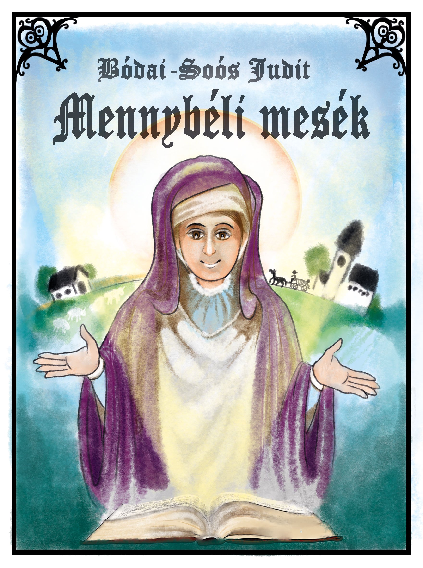 Bódai-Soós Judit - Mennybéli mesék [eKönyv: epub, mobi]