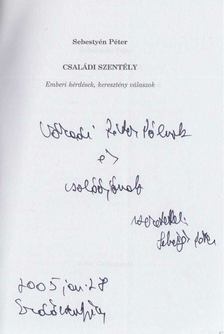 Sebestyén Péter - Családi szentély (dedikált) [antikvár]