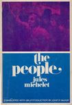 Jules Michelet - The People [antikvár]