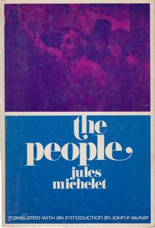 Jules Michelet - The People [antikvár]