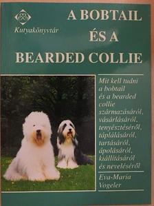 Eva-Maria Vogeler - A bobtail és a bearded collie [antikvár]