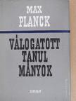Max Planck - Válogatott tanulmányok [antikvár]