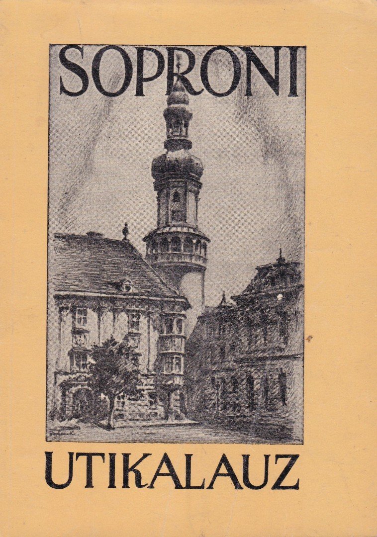 Gimes Endre - Soproni útikalauz [antikvár]