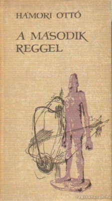 Hámori Ottó - A második reggel [antikvár]