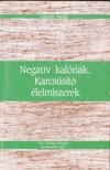 Martin, Isabelle - Negatív kalóriák - Karcsúsító élelmiszerek [antikvár]