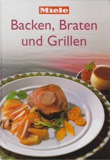 Sigrid Langemeier - Backen, Braten und Grillen [antikvár]