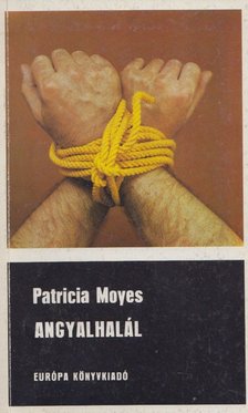 Moyes, Patricia - Angyalhalál [antikvár]