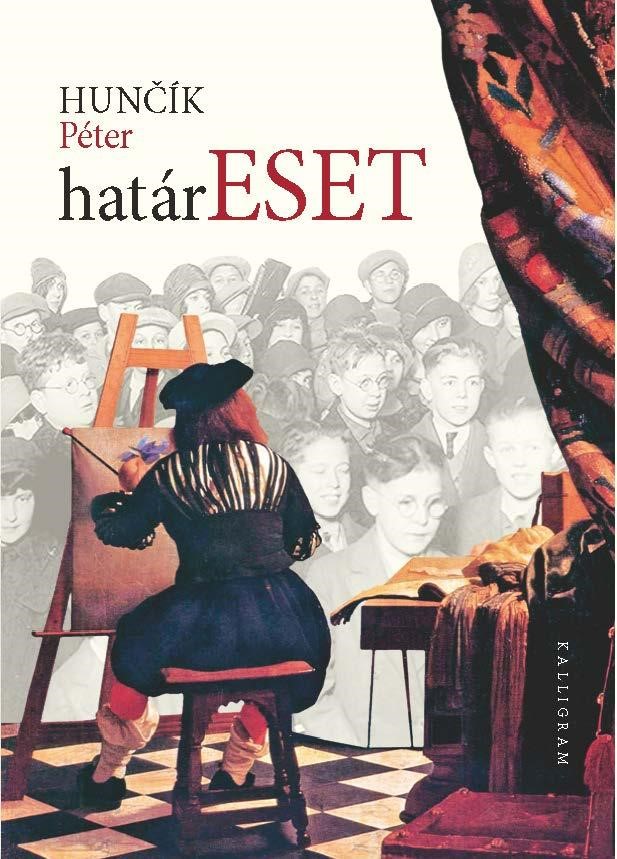 Huncik Péter - Határeset