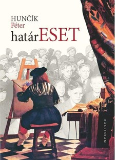 Huncik Péter - Határeset