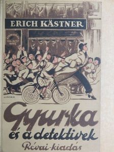 Erich Kästner - Gyurka és a detektivek [antikvár]
