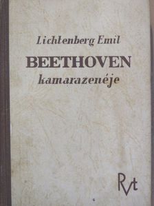 Lichtenberg Emil - Beethoven kamarazenéje [antikvár]